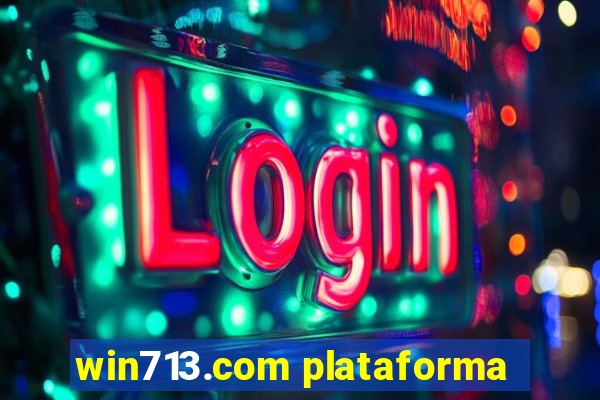 win713.com plataforma